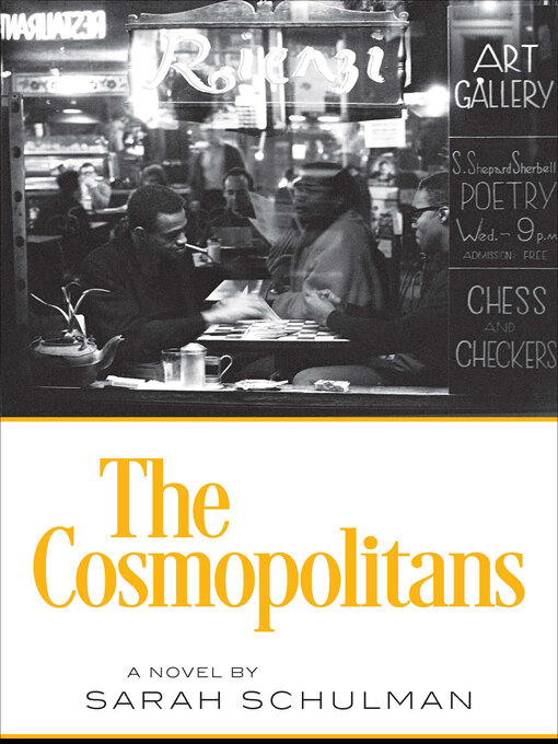Title details for The Cosmopolitans by Sarah Schulman - Available